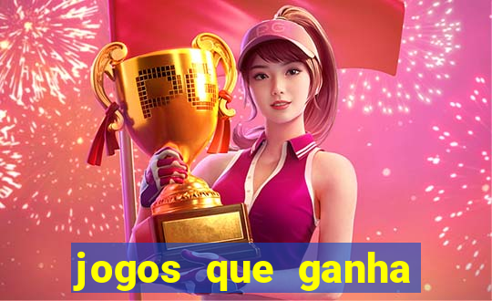 jogos que ganha dinheiro sem pagar